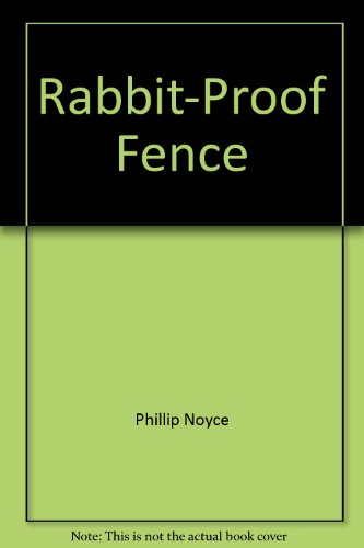 Rabbit-Proof Fence