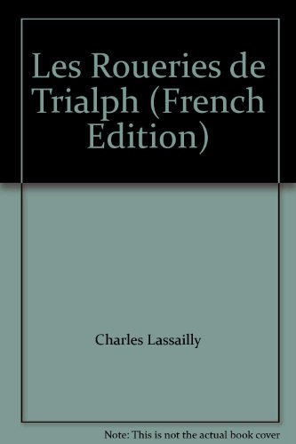 Les  roueries de Trialph