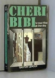 Cheri bibi : le coup d'etat de cheri-bibi