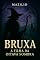 Livro BRUXA: A Filha da Oitava Sombra
