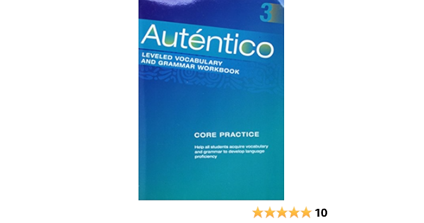 Autentico 2018 Leveled Vocab And Grammar Workbook Level 3 Savvas Learning Co 9780328923762 Books Autentico 2018 Leveled Vocab And Grammar Workbook Level 3 Savvas Learning Co 9780328923762 Books
