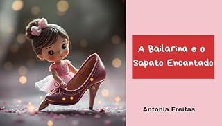 Livro A Bailarina e o Sapato Encantado