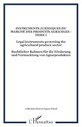 Legal instruments governing the agricultural produce sector