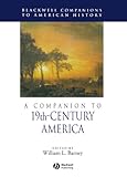 A Companion to 19th-Century America