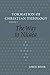 The Way to Nicaea (The Formation of Christian Theology, V. 1)