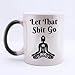 SCSF Buddha Let That Shit Go Coffee Mug Color Change Heat Sensitive Morph Tea Cup 11 Ounces