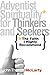 The Faith I Highly Recommend: Adventist Spirituality for Thinkers and Seekers by John Thomas McLarty