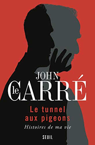 BEST! Le Tunnel aux pigeons - Histoires de ma vie (French Edition) DOC