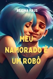 Livro Meu Namorado É Um Robô
