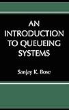 An Introduction to Queueing Systems (Network and Systems Management) by 