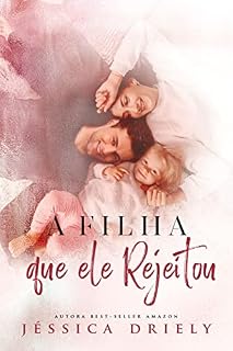 Livro A Filha Que Ele Rejeitou