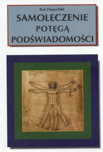Samoleczenie potega podswiadomosci