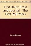 Image de First Daily: Press and Journal - The First 250 Years