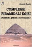 Image de Complessi piramidali egizi vol. 1 - Piramidi. Genesi ed evoluzione