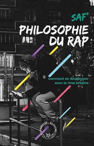 Download Philosophie du rap, comment se développer avec la rime urbaine PDF
