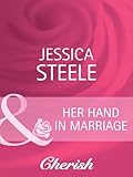 Front cover for the book Her Hand in Marriage by Jessica Steele