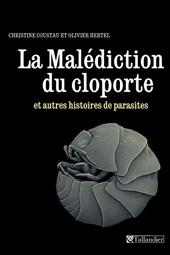 La Malédiction du cloporte et autres histoires de parasites (French Edition) by Christine Coustau