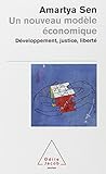 Un nouveau modèle économique : Développement, justice, liberté by