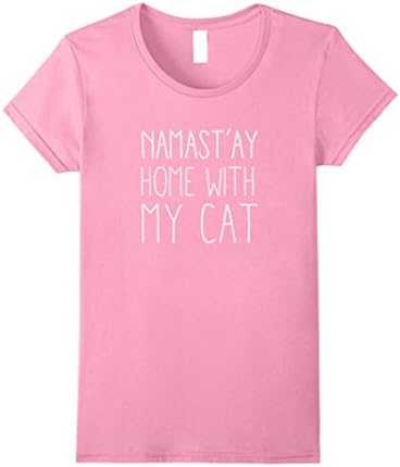Womens Namast'ay Home With My Cat T Shirt Medium Pink