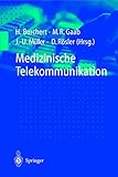 Medizinische Telekommunikation: Anleitung für alle