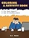 Coloring and Activity Book for Tech Support and IT Professionals by E. B. Nesser
