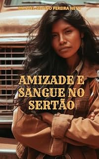 Livro Amizade e Sangue no Sertão