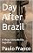 Livro Day After Brazil : A Mega-Sena do Dia Seguinte (Poesias & Autoajuda)