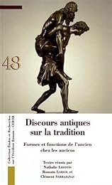 Discours antiques sur la tradition