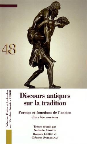Discours antiques sur la tradition