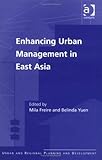 Image de Enhancing Urban Management in East Asia (Urban and Regional Planning and Development)