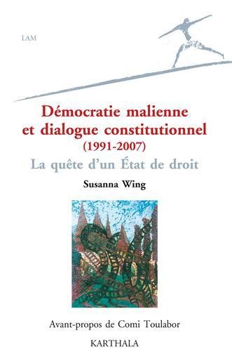 Démocratie malienne et dialogue constitutionnel, 1991-2007