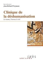 Clinique de la déshumanisation