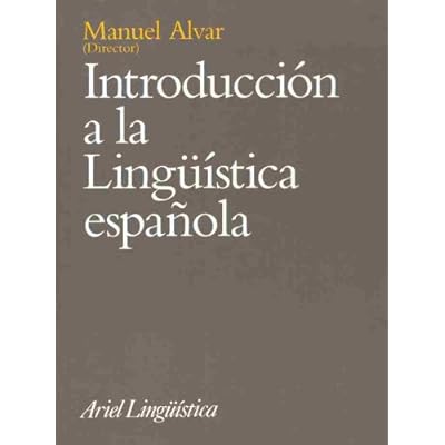 Introducción a la Lingüística española (Ariel Letras)