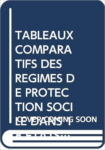 Tableaux Comparatifs Des Regimes De Protection Socile Dans 18 Etats Membres Du Conseil De L Europe En Australie Et Au Canada Au 1er Juillet 2000 10eme Edition 9789287146359 Amazon Com Books