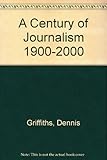 Image de A Century of Journalism 1900-2000