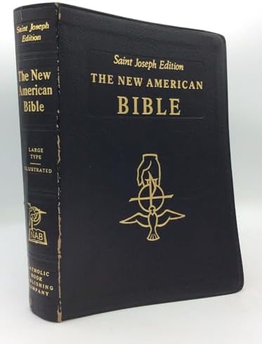 Saint Joseph Edition of the New American Bible: Translated from