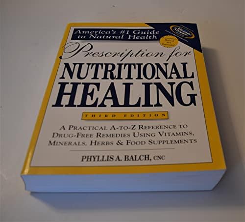 Prescription for Nutritional Healing, Fifth Edition: A Practical A