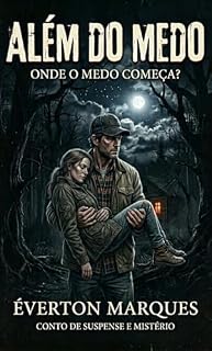 Livro Além do Medo: Onde o Medo Começa?