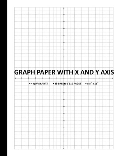 Graph Paper With X and Y Axis: Grid Paper Notebook for Math, Science ...