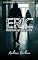 Livro Eric: Obsessão À Primeira Vista