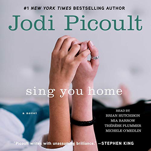 Sing You Home: A Novel by Jodi Picoult