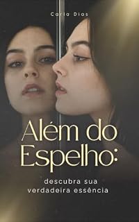 Livro Além do Espelho: Descubra Sua Verdadeira Essência
