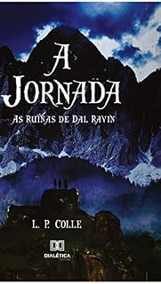 Livro A jornada: as ruínas de Dal Ravin