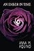 An Ember In Time (Volume 1) by 
