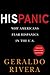 His Panic: Why Americans Fear Hispanics in The U.S. - Book by Geraldo Rivera