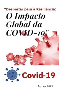 Livro "Despertar para a Resiliência: O Impacto Global da COVID-19"