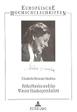 Erika Hanka und das Wiener Staatsopernballett: Ein Abschnitt der österreichischen Ballettgeschichte by 