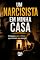 Livro Um Narcisista em Minha Casa: Cônjuges, pais e filhos que drenam sua energia