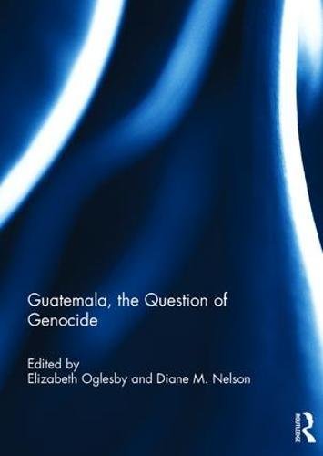 [R.e.a.d] Guatemala, the Question of Genocide [Z.I.P]