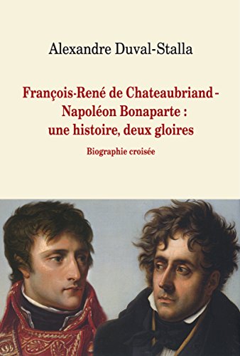 François-René de Chateaubriand-Napoléon Bonaparte